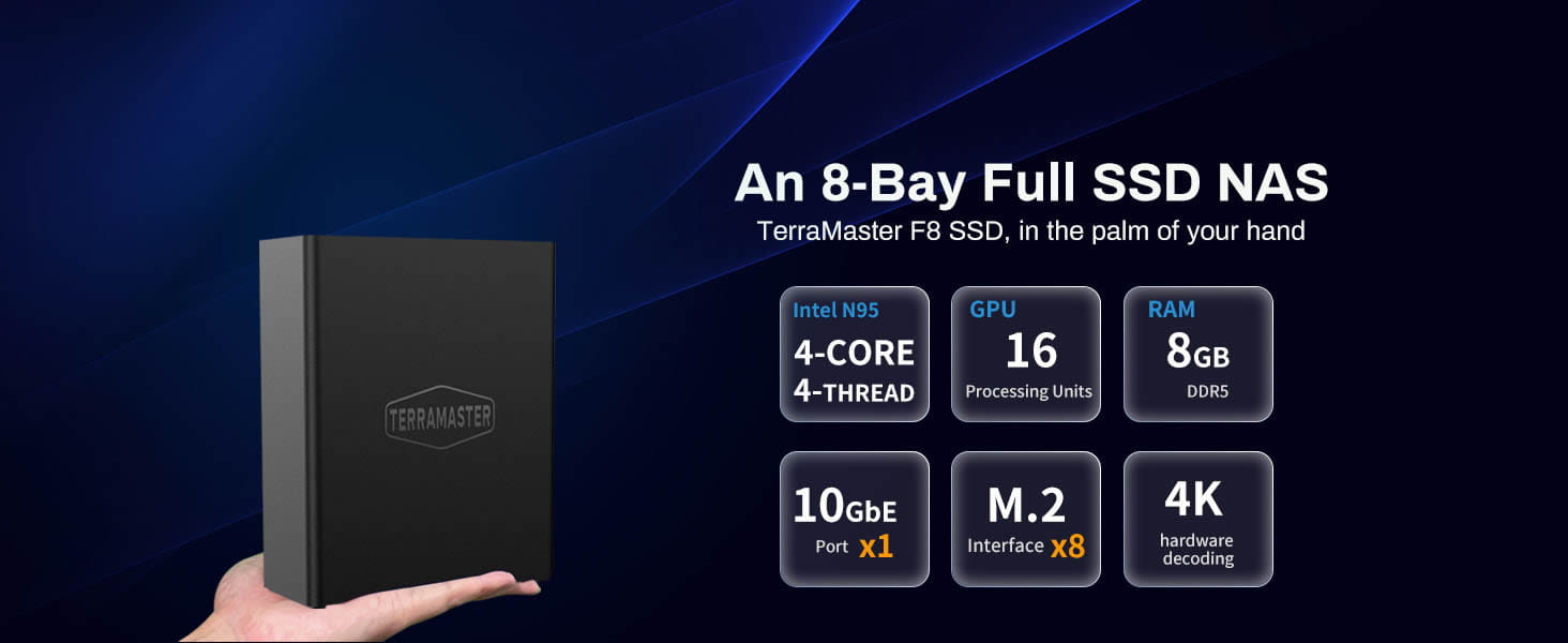 TERRAMASTER F8 SSD NAS Storage - 8Bay All Server N95 QuadCore CPU 8GB DDR5 RAM 10GbE Port 8 Heat Sinks Included