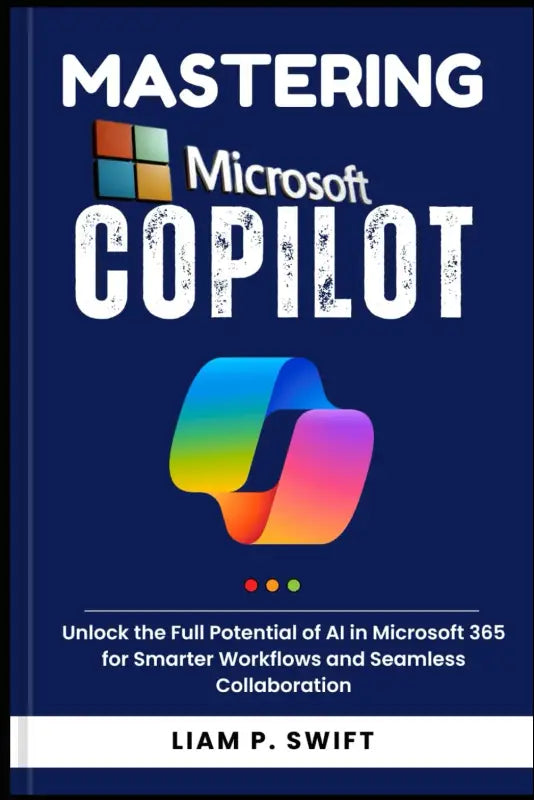 Master Microsoft Copilot for Smarter Workflows