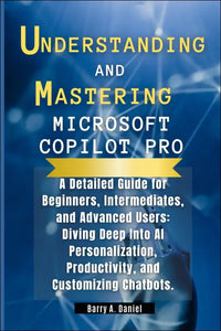 Master Microsoft Copilot Pro: Beginner to Advanced