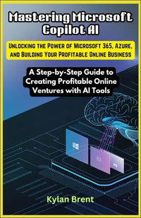 Mastering Microsoft Copilot AI for Profit