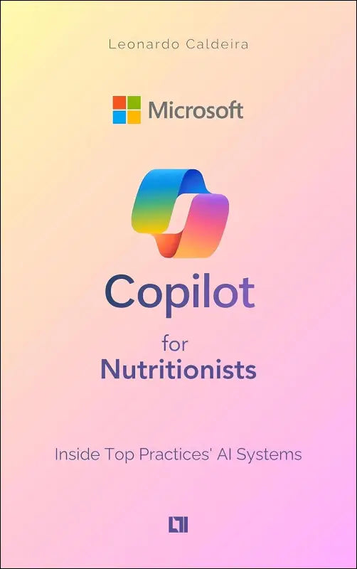 Microsoft Copilot for Nutritionists: AI Practice Guide
