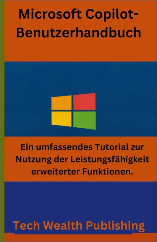 Microsoft Copilot User Guide: Master Advanced Features