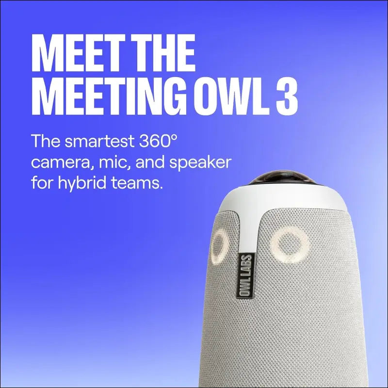 * **Owl 3: AI Camera for Teams**