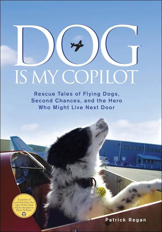 Rescue Tales: Flying Dogs & Heroes